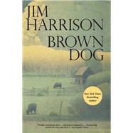 Brown Dog Novellas 9780802122865