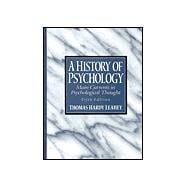 A History of Psychology: Main Currents in Psychological Thought 9780130112866