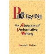 Performance: An Alphabet of Performative Writing 9781611322866