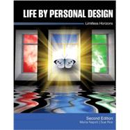 Life by Personal Design: Limitless Horizons 9780757592867