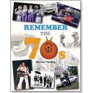 Remember the 70s 9781782812869