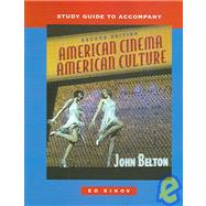 Study Guide t/a American Cinema/American Culture 9780073102870