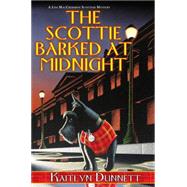 The Scottie Barked At Midnight 9780758292872