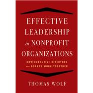 Effective Leadership for Nonprofit Organizations 9781621532873