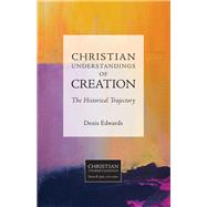 Christian Understandings of Creation 9781451482874