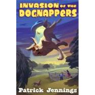 Invasion of the Dognappers 9781606842874