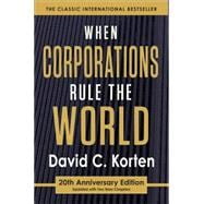 When Corporations Rule the World 9781626562875