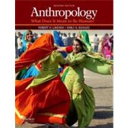 Anthropology What Does It Mean to Be Human? 9780195392876