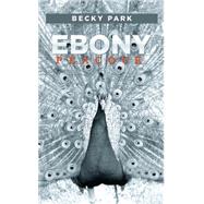 Ebony Peacock 9781514432877