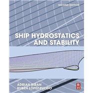 Ship Hydrostatics and Stability 9780080982878