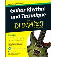 Guitar Rhythm & Technique for Dummies + Online Video & Audio Instruction 9781119022879