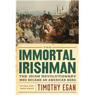 The Immortal Irishman 9780544272880