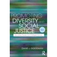 Promoting Diversity and Social Justice: Educating People from Privileged Groups, Second Edition 9780415872881