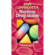 2009 Lippincott's Nursing Drug Guide