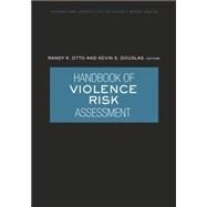 Handbook of Violence Risk Assessment 9781138872882