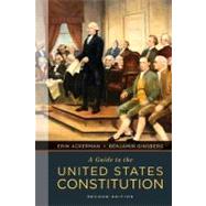A Guide to the United States Constitution (Second Edition) 9780393912883