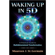 Waking Up in 5d 9781591432883