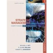 Strategic Management : Competitiveness and Globalization, Concepts and Cases 9780324072884