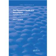 The Thymus in Health and Senescence 9780367262884