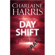 Day Shift