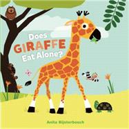 Does Giraffe Eat Alone? 9781605372884
