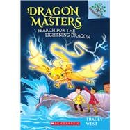 Search for the Lightning Dragon: A Branches Book (Dragon Masters #7) 9781338042887