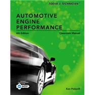 Today's Technician Automotive Engine Performance, Classroom and Shop Manuals 9781133592891