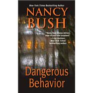 Dangerous Behavior