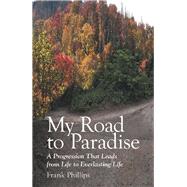 My Road to Paradise 9781973662891