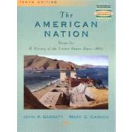 The American Nation: A History of the United States Since 1865, Volume II 9780321052896