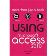 Using Microsoft Access 2010 9780789742896