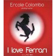 I Love Ferrari 9788872002896