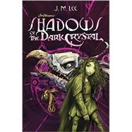 Shadows of the Dark Crystal 9780448482897