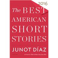 The Best American Short Stories 2016 9780544582897