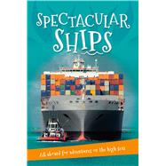 Spectacular Ships 9780753472897