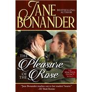 The Pleasure of the Rose 9781682302897