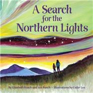 A Search for the Northern Lights 9781513262901