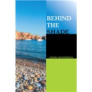 Behind the Shade 9781543492903