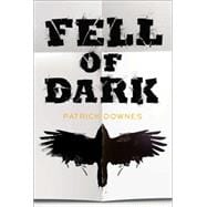 Fell of Dark 9780399172908