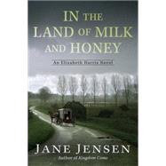 In the Land of Milk and Honey 9780425282908