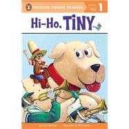 Hi-Ho, Tiny! 9780448482910