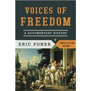 Voices of Freedom: A Documentary History 9780393922912