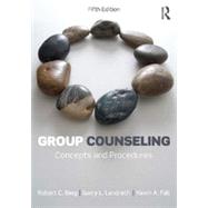 Group Counseling: Concepts and Procedures 9780415532914