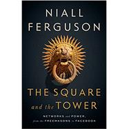 The Square and the Tower 9780735222915