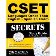 Cset Languages Other Than English Spanish Exam Secrets 9781630942915