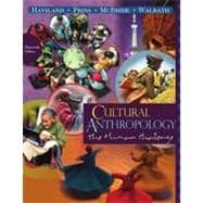 Cultural Anthropology: The Human Challenge, 13th Edition 9781133332916