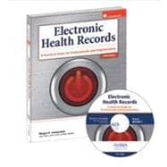 Electronic Health Records: A Practical Guide for Professionals and Organizations, 5th Edition 9781584262916