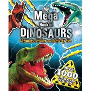 My Mega Book of Dinosaurs 9781499802917