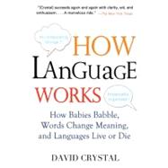 How Language Works 9781583332917