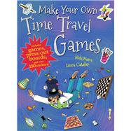 Make Your Own Time Travel Games 9781911242918